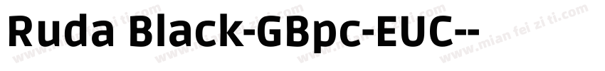 Ruda Black-GBpc-EUC-字体转换